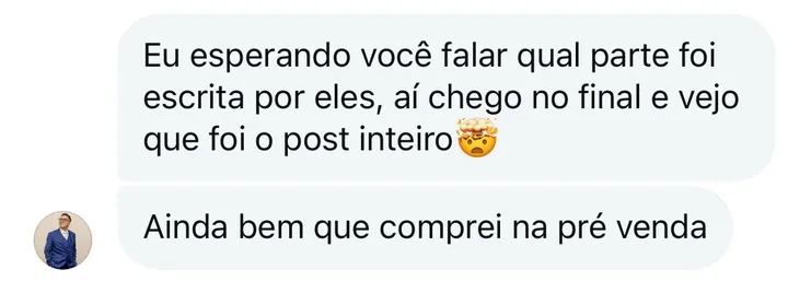Mensagem de aluno: “Eu esperando você falar qual parte foi escrita por eles, aí chego no final e vejo que foi o post inteiro. Ainda bem que comprei na pré-venda”.