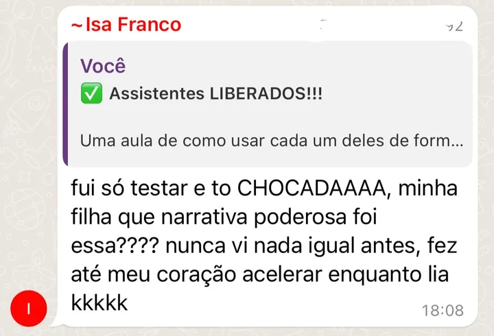 Mensagem de Isa Franco: “fui só testar e tô CHOCADAAAA, minha filha que narrativa poderosa foi essa???? nunca vi nada igual antes, fez até meu coração acelerar enquanto lia”.